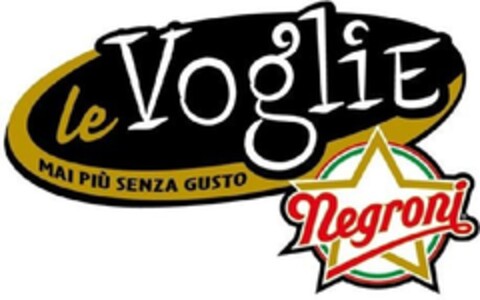 LE VOGLIE NEGRONI MAI PIU' SENZA GUSTO Logo (EUIPO, 14.07.2010)