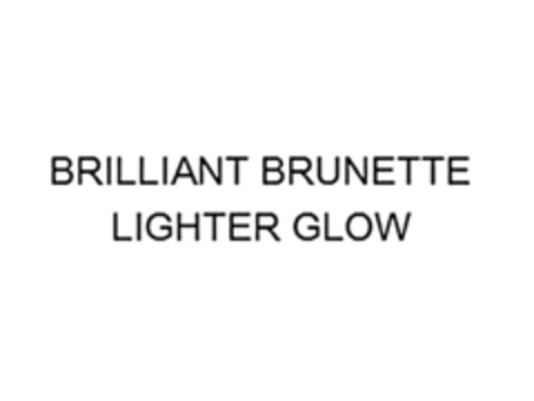 BRILLIANT BRUNETTE LIGHTER GLOW Logo (EUIPO, 04/13/2015)