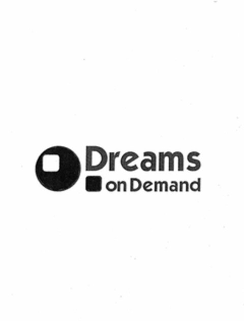 Dreams on Demand Logo (EUIPO, 10.10.2007)