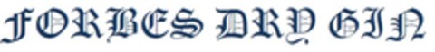 FORBES DRY GIN Logo (EUIPO, 31.01.2014)