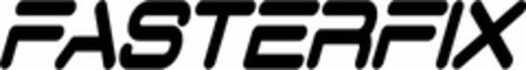 FASTERFIX Logo (EUIPO, 17.02.2014)