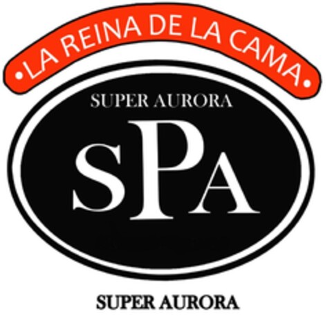 SUPER AURORA   LA REINA DE LA CAMA   SPA   SUPER AURORA Logo (EUIPO, 06.03.2014)