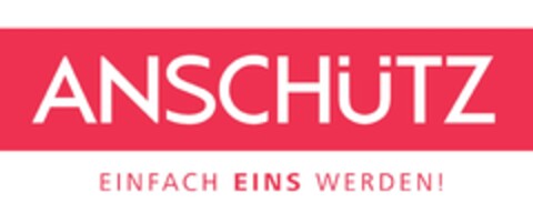 ANSCHÜTZ EINFACH EINS WERDEN! Logo (EUIPO, 04.08.2016)