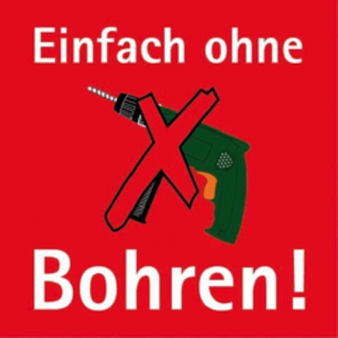 Einfach ohne Bohren ! Logo (EUIPO, 19.05.2009)