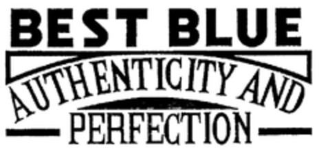 BEST BLUE AUTHENTICITY AND PERFECTION Logo (EUIPO, 06/04/2012)