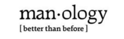 man.ology [better than before] Logo (EUIPO, 29.11.2017)