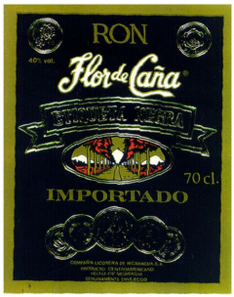 Flor de Caña ETIQUETA NEGRA RON IMPORTADO 40% vol. 70 cl. COMPAÑIA LICORERA DE NICARAGUA. S.A. PRODUCTO CENTROAMERICANO PRODUCT OF NICARAGUA GENUINAMENTE ENVEJECIDO. Logo (EUIPO, 10/18/1999)