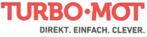 TURBO - MOT DIREKT . EINFACH . CLEVER . Logo (EUIPO, 10.11.2023)