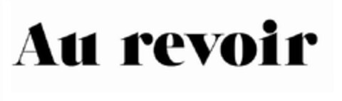 AU REVOIR Logo (EUIPO, 30.07.2012)