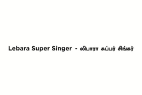 Lebara Super Singer Logo (EUIPO, 06/05/2014)