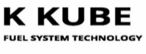 K KUBE FUEL SYSTEM TECHNOLOGY Logo (EUIPO, 19.01.2017)