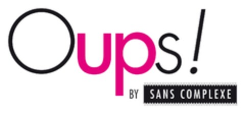 Oups! BY SANS COMPLEXE Logo (EUIPO, 04/23/2013)