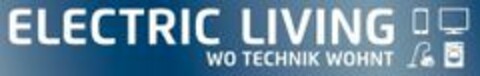 ELECTRIC LIVING WO TECHNIK WOHNT Logo (EUIPO, 08.09.2014)