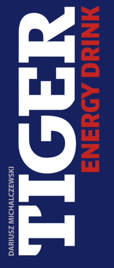 TIGER DARIUSZ MICHALCZEWSKI ENERGY DRINK Logo (EUIPO, 01.08.2018)