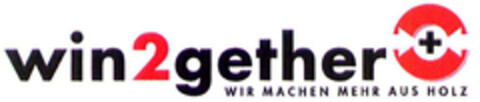 win2gether WIR MACHEN MEHR AUS HOLZ Logo (EUIPO, 28.06.2004)
