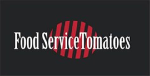 FOOD SERVICE TOMATOES Logo (EUIPO, 19.02.2010)