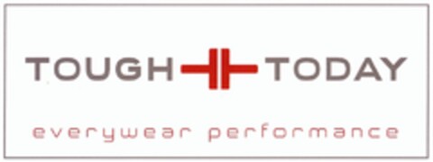 TOUGH TODAY everywear performance Logo (EUIPO, 09/11/2018)