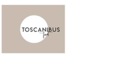 TOSCANIBUS FOOD Logo (EUIPO, 03/20/2019)