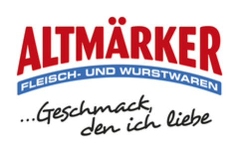 ALTMÄRKER FLEISCH- UND WURSTWAREN ...Geschmack, den ich liebe Logo (EUIPO, 24.06.2020)