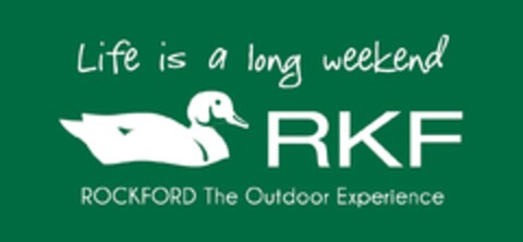 LIFE IS A LONG WEEKEND RKF ROCKFORD THE OUTDOOR EXPERIENCE Logo (EUIPO, 23.08.2022)