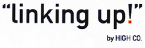 "linking up!" by HIGH CO. Logo (EUIPO, 22.11.2000)