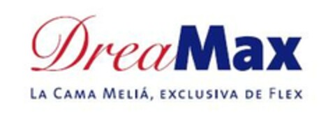 DreaMax LA CAMA MELIÁ, EXCLUSIVA DE FLEX Logo (EUIPO, 01.02.2006)