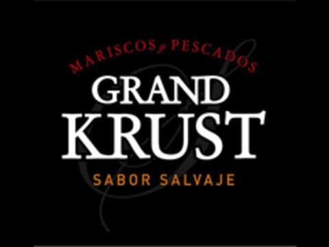 MARISCOS y PESCADOS GRAND KRUST SABOR SALVAJE Logo (EUIPO, 20.10.2009)