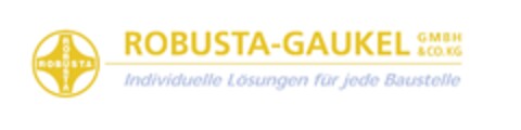 Robusta Gaukel Individuelle Lösungen für jede Baustelle Logo (EUIPO, 03.03.2010)