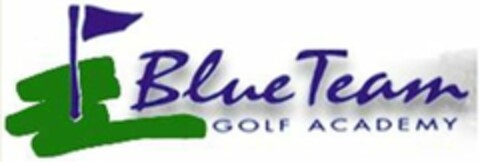 BLUE TEAM GOLF ACADEMY Logo (EUIPO, 22.02.2014)