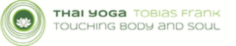 Thai Yoga - Tobias Frank touching body and soul Logo (EUIPO, 10.10.2017)