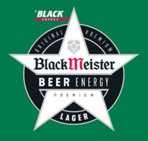 BLACK ENERGY ORIGINAL PREMIUM BlackMeister BEER ENERGY PREMIUM LAGER Logo (EUIPO, 04.01.2019)