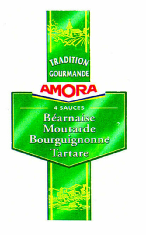 AMORA TRADITION GOURMANDE 4 SAUCES Béarnaise Moutarde Bourguignonne Tartare Logo (EUIPO, 02.07.1999)