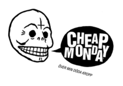 CHEAP MONDAY ÖVER MIN DÖDA KROPP Logo (EUIPO, 10/17/2006)