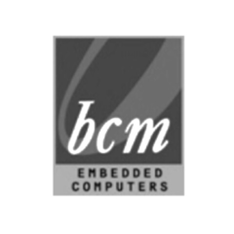 bcm EMBEDDED COMPUTERS Logo (EUIPO, 01/13/2010)