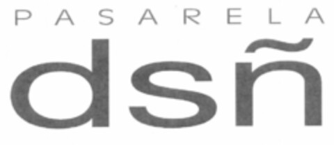 PASARELA dsñ Logo (EUIPO, 11/25/2002)