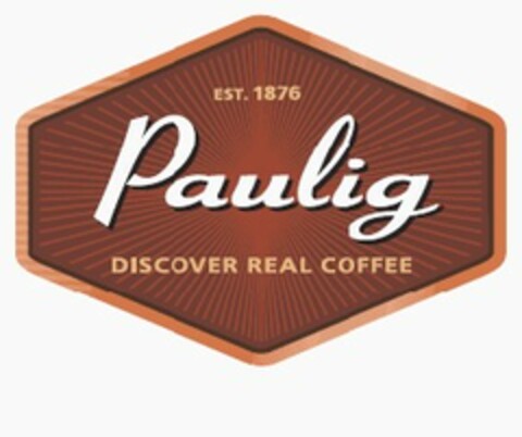 EST. 1876 Pauling DISCOVER REAL COFFEE Logo (EUIPO, 03.02.2006)