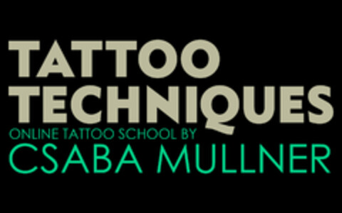 TATTOO TECHNIQUES ONLINE TATTOO SCHOOL BY CSABA MULLNER Logo (EUIPO, 11.02.2014)