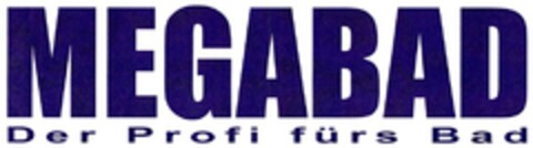 MEGABAD Der Profi fürs Bad Logo (EUIPO, 15.06.2016)