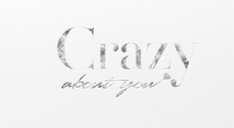 Crazy about you Logo (EUIPO, 20.07.2017)