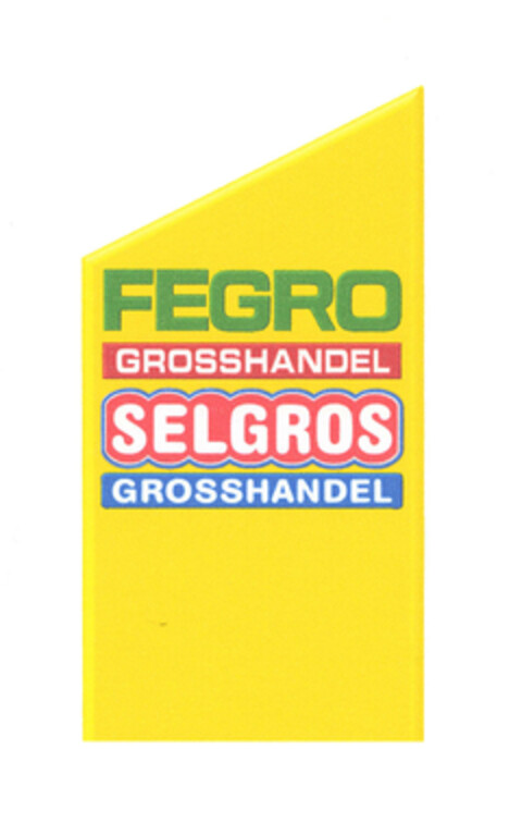 FEGRO GROSSHANDEL SELGROS GROSSHANDEL Logo (EUIPO, 17.05.2006)