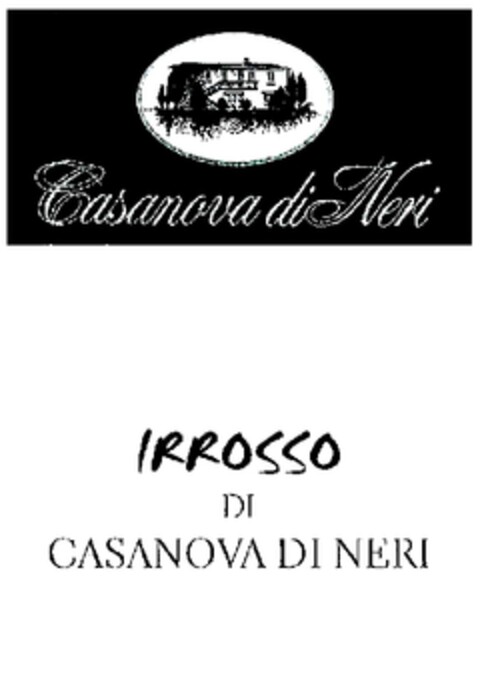 CASANOVA DI NERI IRROSSO DI CASANOVA DI NERI Logo (EUIPO, 16.03.2011)