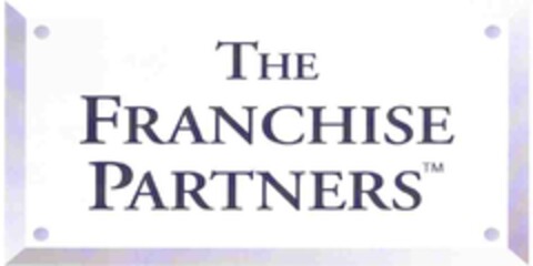 THE FRANCHISE PARTNERS Logo (EUIPO, 02.06.2006)