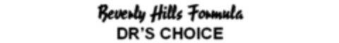 Beverly Hills Formula DR'S CHOICE Logo (EUIPO, 04/26/2007)