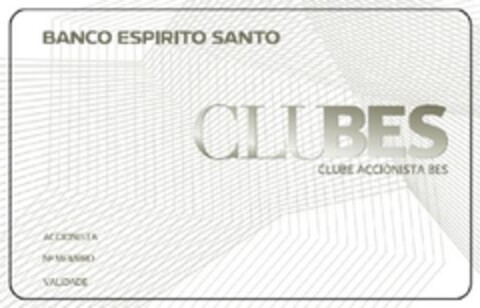 BANCO ESPIRITO SANTO CLUBES CLUBE ACCIONISTA BES ACCIONISTA N MEMBRO VALIDADE Logo (EUIPO, 29.03.2012)