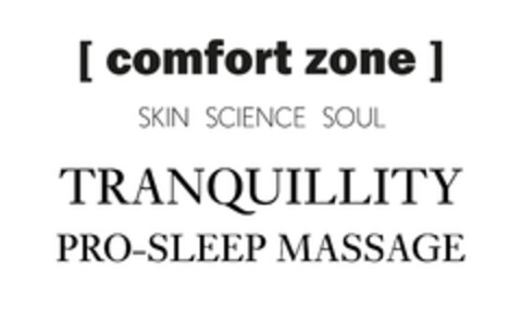 [comfort zone] SKIN SCIENCE SOUL TRANQUILLITY PRO-SLEEP MASSAGE Logo (EUIPO, 16.11.2016)