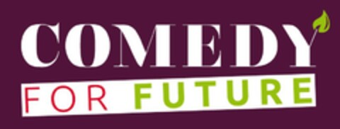 COMEDY FOR FUTURE Logo (EUIPO, 28.01.2020)