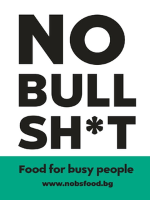 NO BULL SH * T Food for busy people www.nobsfood.bg Logo (EUIPO, 29.06.2023)