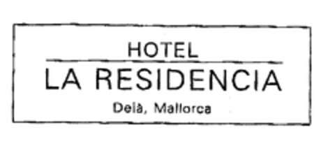 HOTEL LA RESIDENCIA Deià, Mallorca Logo (EUIPO, 11/24/1999)