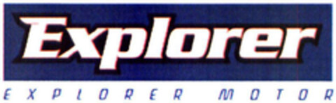 Explorer EXPLORER MOTOR Logo (EUIPO, 06/29/2004)