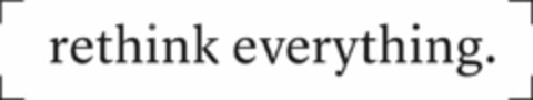 rethink everything. Logo (EUIPO, 10/13/2016)